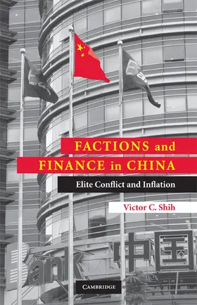 Shih |  Factions and Finance in China | Buch |  Sack Fachmedien