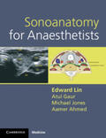 Lin / Gaur / Jones |  Sonoanatomy for Anaesthetists | Buch |  Sack Fachmedien