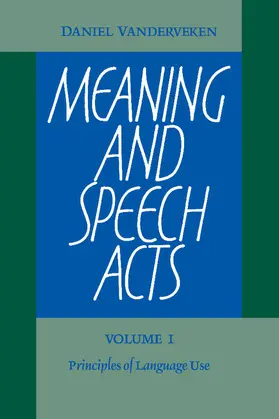 Vanderveken |  Meaning and Speech Acts 2 Volume Paperback Set | Buch |  Sack Fachmedien