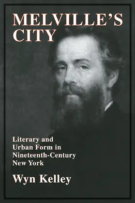 Kelley |  Melville's City | Buch |  Sack Fachmedien
