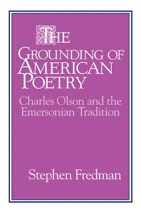 Fredman |  The Grounding of American Poetry | Buch |  Sack Fachmedien