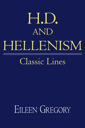 Gregory |  H. D. and Hellenism | Buch |  Sack Fachmedien