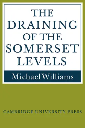 Williams |  The Draining of the Somerset Levels | Buch |  Sack Fachmedien