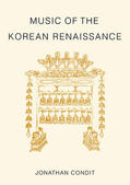 Condit |  Music of the Korean Renaissance | Buch |  Sack Fachmedien