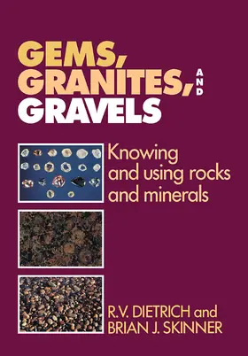 Dietrich / Skinner |  Gems, Granites, and Gravels | Buch |  Sack Fachmedien