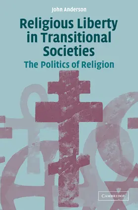 Anderson |  Religious Liberty in Transitional Societies | Buch |  Sack Fachmedien
