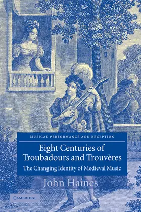 Haines |  Eight Centuries of Troubadours and Trouveres | Buch |  Sack Fachmedien