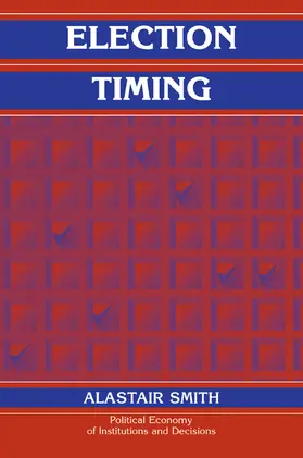 Smith |  Election Timing | Buch |  Sack Fachmedien