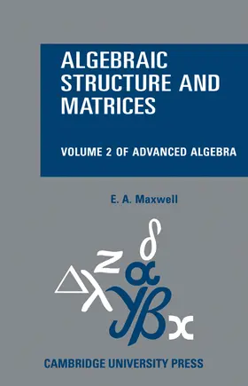 Maxwell |  Algebraic Structure and Matrices Book 2 | Buch |  Sack Fachmedien