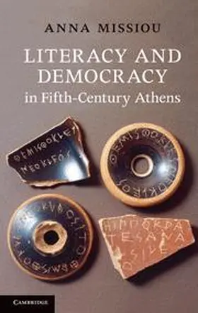 Missiou |  Literacy and Democracy in Fifth-Century Athens | Buch |  Sack Fachmedien
