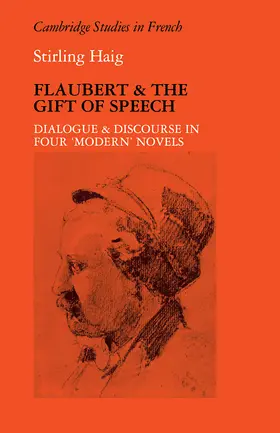 Haig |  Flaubert and the Gift of Speech | Buch |  Sack Fachmedien