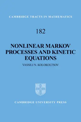 Kolokoltsov |  Nonlinear Markov Processes and Kinetic Equations | Buch |  Sack Fachmedien