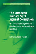 Szarek-Mason |  The European Union's Fight Against Corruption | Buch |  Sack Fachmedien
