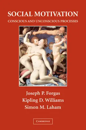 Forgas / Williams / Laham |  Social Motivation | Buch |  Sack Fachmedien