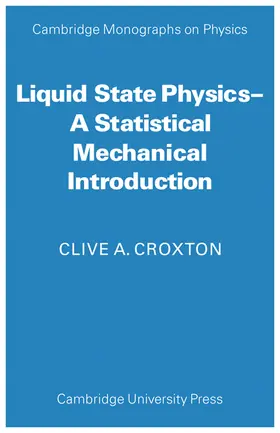 Croxton |  Liquid State Physics | Buch |  Sack Fachmedien