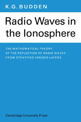 Budden |  Radio Waves in the Ionosphere | Buch |  Sack Fachmedien