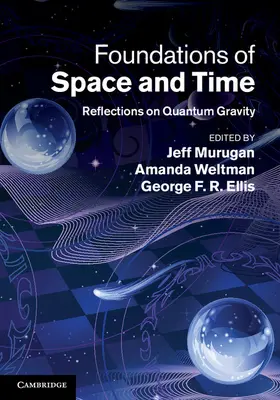 Murugan / Weltman / Ellis |  Foundations of Space and Time | Buch |  Sack Fachmedien
