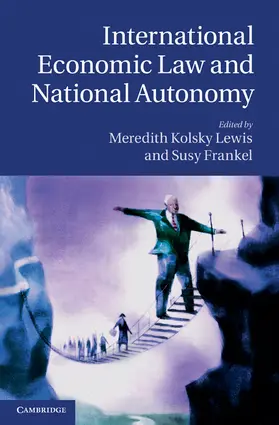 Lewis / Frankel |  International Economic Law and National Autonomy | Buch |  Sack Fachmedien