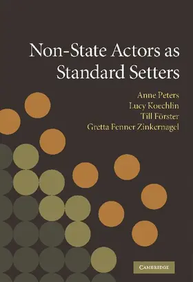 Peters / Koechlin / Forster |  Non-State Actors as Standard Setters | Buch |  Sack Fachmedien