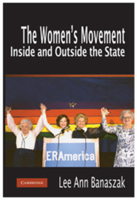Banaszak | The Women's Movement Inside and Outside the State | Buch | 978-0-521-11510-0 | sack.de