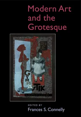 Connelly | Modern Art and the Grotesque | Buch | 978-0-521-11576-6 | www.sack.de