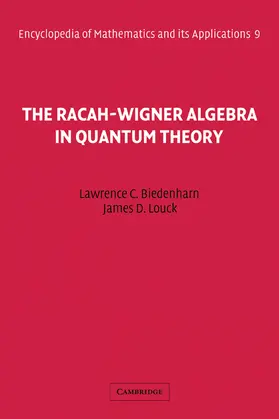 Biedenharn / Louck |  The Racah-Wigner Algebra in Quantum Theory | Buch |  Sack Fachmedien