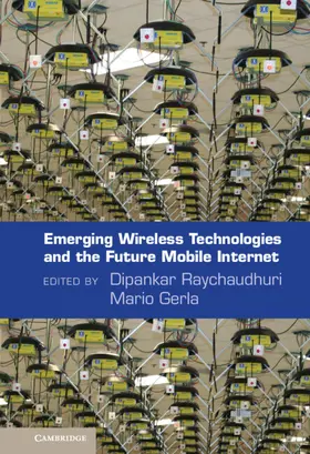 Raychaudhuri / Gerla |  Emerging Wireless Technologies and the Future Mobile Internet | Buch |  Sack Fachmedien
