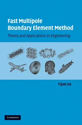 Liu |  Fast Multipole Boundary Element Method | Buch |  Sack Fachmedien