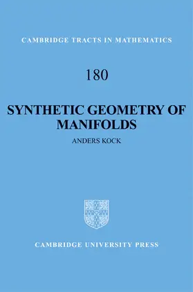 Kock |  Synthetic Geometry of Manifolds | Buch |  Sack Fachmedien