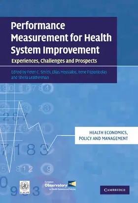 Smith / Mossialos / Papanicolas | Performance Measurement for Health System Improvement | Buch | 978-0-521-11676-3 | www.sack.de