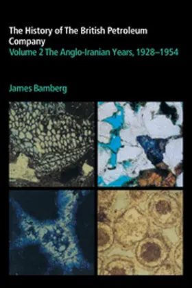 Bamberg |  The History of the British Petroleum Company, Volume 2 | Buch |  Sack Fachmedien