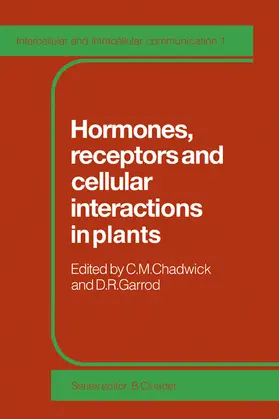 Chadwick / Garrod |  Hormones, Receptors and Cellular Interactions in Plants | Buch |  Sack Fachmedien