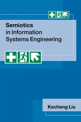 Liu |  Semiotics in Information Systems Engineering | Buch |  Sack Fachmedien