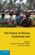 Fenrich / Galizzi / Higgins |  The Future of African Customary Law | Buch |  Sack Fachmedien