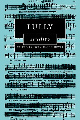 Heyer |  Lully Studies | Buch |  Sack Fachmedien