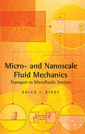 Kirby |  Micro- And Nanoscale Fluid Mechanics | Buch |  Sack Fachmedien