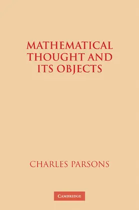 Parsons |  Mathematical Thought and Its Objects | Buch |  Sack Fachmedien