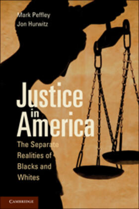 Peffley / Hurwitz |  Justice in America | Buch |  Sack Fachmedien