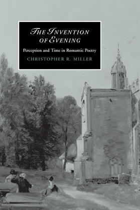 Miller | The Invention of Evening | Buch | 978-0-521-12349-5 | sack.de