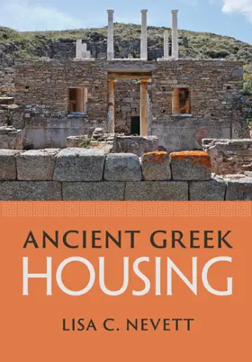 Nevett |  Ancient Greek Housing | Buch |  Sack Fachmedien