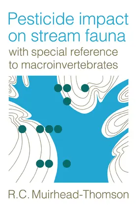 Muirhead-Thomson |  Pesticide Impact on Stream Fauna | Buch |  Sack Fachmedien