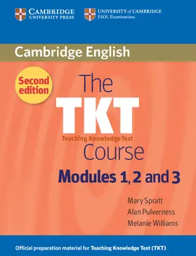 Spratt / Pulverness / Williams |  The Tkt Course Modules 1, 2 and 3 | Buch |  Sack Fachmedien