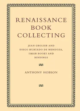 Hobson |  Renaissance Book Collecting | Buch |  Sack Fachmedien
