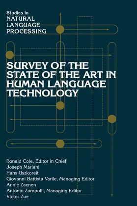 Cole / Mariani / Uszkoreit |  Survey of the State of the Art in Human Language Technology | Buch |  Sack Fachmedien