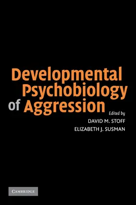 Stoff / Susman |  Developmental Psychobiology of Aggression | Buch |  Sack Fachmedien