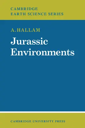 Hallam |  Jurassic Environments | Buch |  Sack Fachmedien