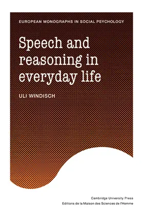 Windisch |  Speech and Reasoning in Everyday Life | Buch |  Sack Fachmedien