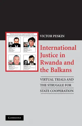 Peskin |  International Justice in Rwanda and the Balkans | Buch |  Sack Fachmedien