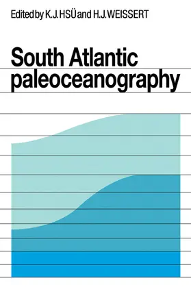 Hsu / Weissert |  South Atlantic Paleoceanography | Buch |  Sack Fachmedien