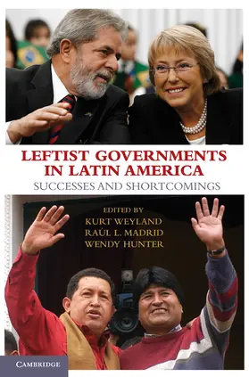 Weyland / Madrid / Hunter |  Leftist Governments in Latin America | Buch |  Sack Fachmedien